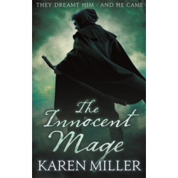 The Innocent Mage: Kingmaker, Kingbreaker: Book 1