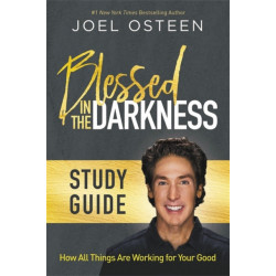 Blessed in the Darkness Study Guide