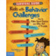 The Survival Guide for Kids with Behavior Challenges: How to Make Good Choices and Stay Out of Trouble
