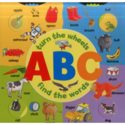 Abc: Turn the Wheels - Find the Words