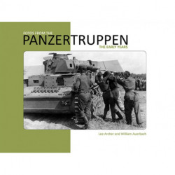 Fotos from the Panzertruppen: The Early Years