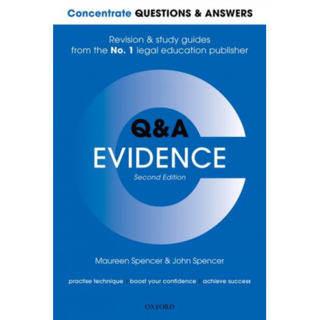 Concentrate Questions and Answers Evidence: Law Q&A Revision and Study Guide