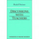Discussions with Teachers