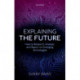 Explaining the Future: How to Research, Analyze, and Report on Emerging Technologies