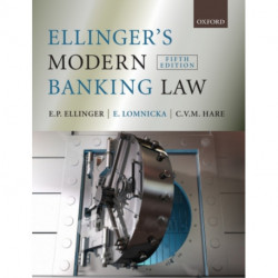 Ellinger's Modern Banking Law