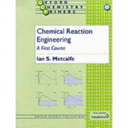 Chemical Reaction Engineering: A First Course