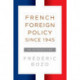 French Foreign Policy since 1945: An Introduction