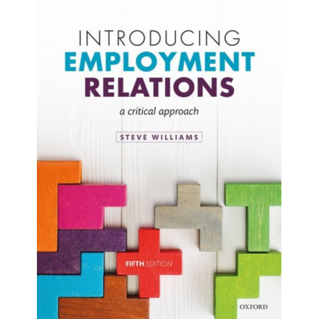 Introducing Employment Relations: A Critical Approach