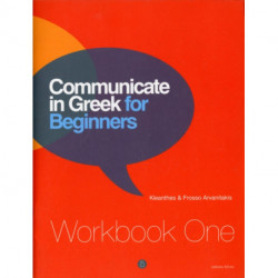 Communicate in Greek for Beginners: Workbook 1