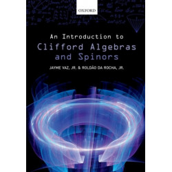 An Introduction to Clifford Algebras and Spinors