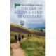The Scotways Guide to the Law of Access to Land in Scotland