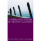 The Threefold Nature of Destiny Learning