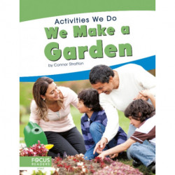 We Make a Garden