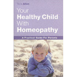 The Your Healthy Child With Homeopathy