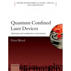 Quantum Confined Laser Devices: Optical gain and recombination in semiconductors