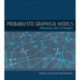 Probabilistic Graphical Models: Principles and Techniques