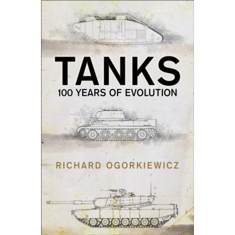 Tanks: 100 years of evolution