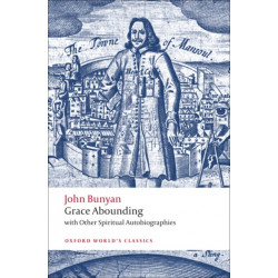 Grace Abounding: with Other Spiritual Autobiographies