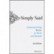 Simply Said: Communicating Better at Work and Beyond