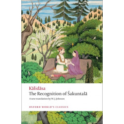 The Recognition of Sakuntala: A Play In Seven Acts