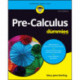 Pre-Calculus For Dummies