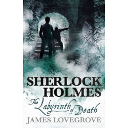 Sherlock Holmes - The Labyrinth of Death: The Labyrinth of Death
