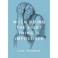 When Doing the Right Thing Is Impossible