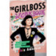 The Girlboss Workbook: An Interactive Journal for Winning at Life