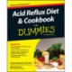Acid Reflux Diet & Cookbook For Dummies