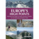 Europe's High Points: Reaching the summit of every country in Europe