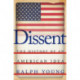 Dissent: The History of an American Idea
