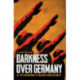 Darkness Over Germany: A Warning From History