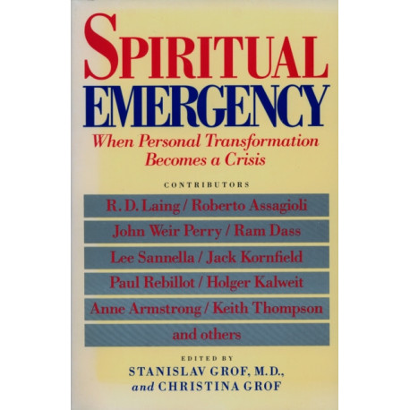 Spiritual Emergency: When Personal Transformation Becomes a Crisis