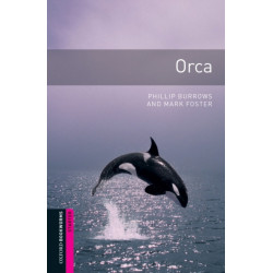 Oxford Bookworms Library: Starter:: Orca