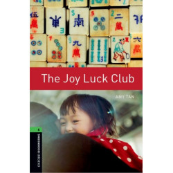 Oxford Bookworms Library: Level 6: The Joy Luck Club