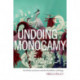 Undoing Monogamy: The Politics of Science and the Possibilities of Biology