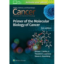 Cancer: Principles and Practice of Oncology Primer of Molecular Biology in Cancer