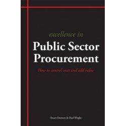 Excellence in Public Sector Procurement: How to Control Costs and Add Value