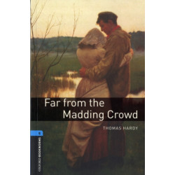 Oxford Bookworms Library: Level 5: Far from the Madding Crowd