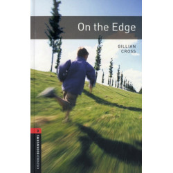 Oxford Bookworms Library: Level 3: On the Edge