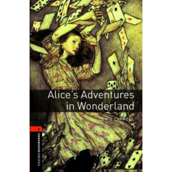 Oxford Bookworms Library: Level 1: Alice's Adventures in Wonderland