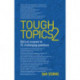 Tough Topics 2: Biblical answers to 25 challenging questions