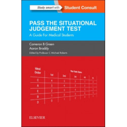 SJT: Pass the Situational Judgement Test: A Guide for Medical Students