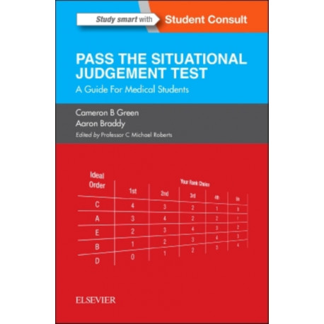 SJT: Pass the Situational Judgement Test: A Guide for Medical Students
