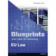 Blueprints: EU Law