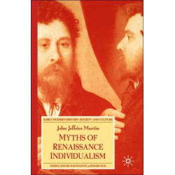 Myths of Renaissance Individualism
