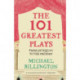 The 101 Greatest Plays: From Antiquity to the Present