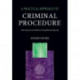 A Practical Approach to Criminal Procedure