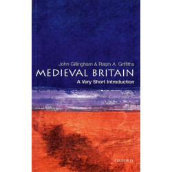 Medieval Britain: A Very Short Introduction