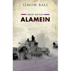 Alamein: Great Battles